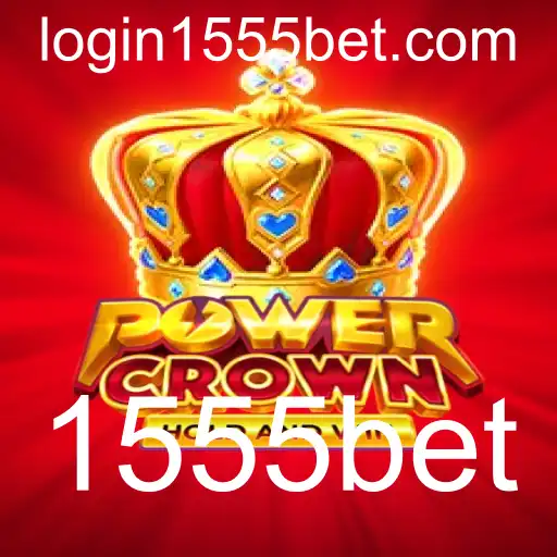 Descubra o Empolgante Mundo de PowerCrown e 1555bet